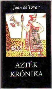 cover of the book Azték krónika