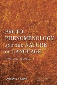 cover of the book Proto-Phenomenology and the Nature of Language: Dwelling in Speech I