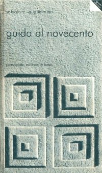 cover of the book Guida al Novecento. Profilo letterario e antologia