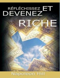 cover of the book Reflechissez Et Devenez Riche