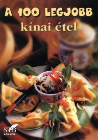 cover of the book A 100 legjobb kínai étel