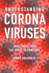 cover of the book Understanding Coronaviruses: SARS, MERS, and the COVID-19 Pandemic