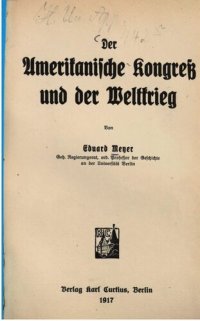 cover of the book Der Amerikanische Kongreß und der Weltkrieg