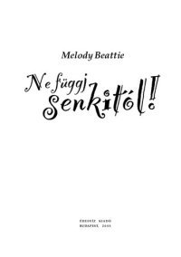 cover of the book Ne függj senkitől!