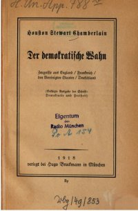 cover of the book Der demokratische Wahn. Zeugnisse aus England, Frankreich, den Vereinigten Staaten, Deutschland