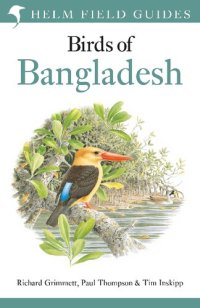 cover of the book Field Guide to the Birds of Bangladesh