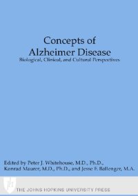 cover of the book Concepts of Alzheimer Disease: Biological, Clinical, and Cultural Perspectives (Gerontology)