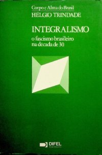 cover of the book Integralismo: O Fascismo Brasileiro na Década de 30