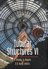 cover of the book Tubular Structures: Sixth International Symposium on Tubular Structures, Melbourne, Australia, 1994 Proceedings, Melbourne, Australia