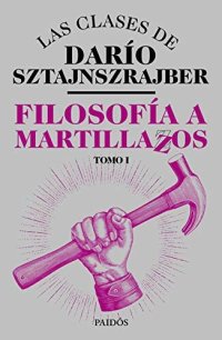 cover of the book Filosofía a martillazos