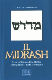 cover of the book Il Midrash. Uso rabbinico della Bibbia. Introduzione, testi, commenti