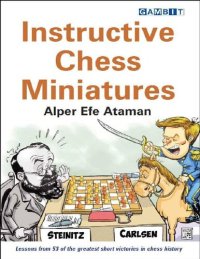 cover of the book Instructive Chess Miniatures