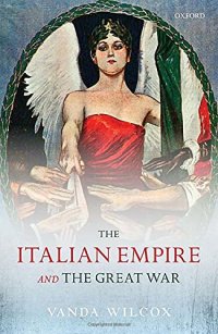 cover of the book The Italian Empire and the Great War (The Greater War)