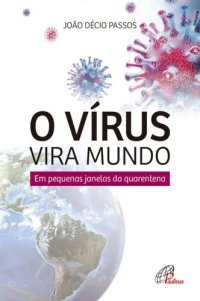 cover of the book O vírus vira mundo