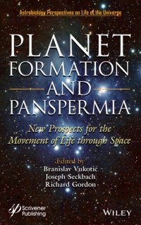 cover of the book Planet Formation and Panspermia: New Prospects for the Movement of Life Through Space