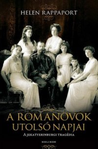 cover of the book A Romanovok utolsó napjai