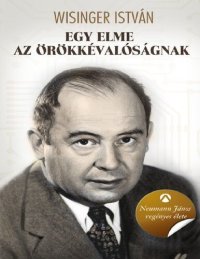 cover of the book Egy elme az örökkévalóságnak