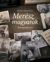 cover of the book Merész magyarok