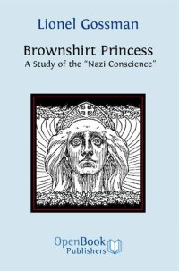 cover of the book Brownshirt Princess: A Study of the 'Nazi Conscience'