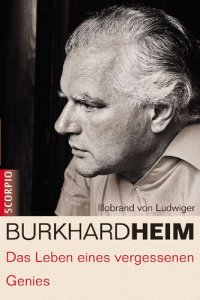 cover of the book Burkhard Heim Das Leben eines vergessenen Genies