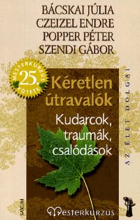 cover of the book Kéretlen útravalók