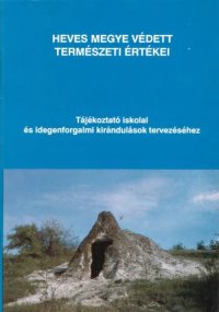 cover of the book Heves megye védett természeti értékei