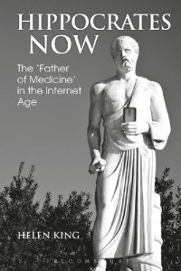 cover of the book Hippocrates Now: The ‘Father Of Medicine’ In The Internet Age