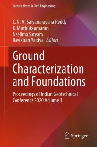 cover of the book Ground Characterization and Foundations: Proceedings of Indian Geotechnical Conference 2020 Volume 1