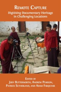 cover of the book Remote Capture: Digitising Documentary Heritage in Challenging Locations