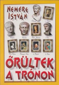 cover of the book Őrültek a trónon