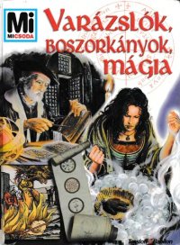 cover of the book Varázslók, boszorkányok, mágia