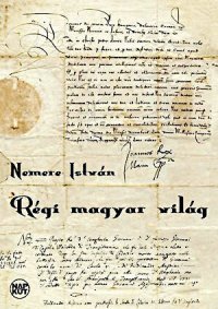 cover of the book Régi magyar világ