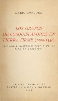 cover of the book Los grupos de conquistadores en Tierra Firme (1509-1530)