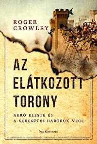 cover of the book Az Elátkozott torony