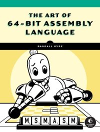 cover of the book The Art of 64-Bit Assembly, Volume 1: x86-64 Machine Organization and Programming