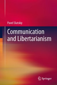 cover of the book Communication And Libertarianism