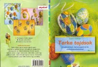 cover of the book Tarka tojások üvegfestéssel, bársonyporral és szalvétatechnikával