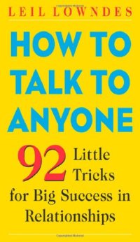 cover of the book How to Talk to Anyone: 92 Little Tricks for Big Success in Relationships