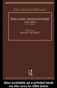 cover of the book William Shakespeare: The Critical Heritage Volume 6 1774-1801 (The Collected Critical Heritage : William Shakespeare)