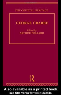 cover of the book George Crabbe: The Critical Heritage (The Collected Critical Heritage : 18th Century Literature)