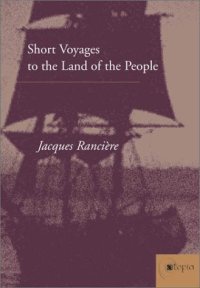 cover of the book Short Voyages to the Land of the People (Atopia: Philosophy, Political Theory, Ae)