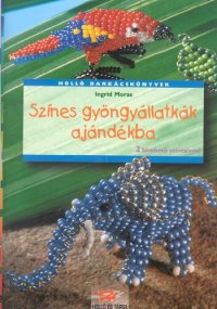 cover of the book Színes gyöngyállatkák ajándékba