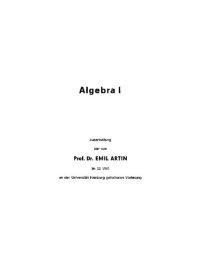 cover of the book Algebra I: Ausarbeitung der im SS 1961 an der Unlversität Hamburg gehaltenen Vorlesung