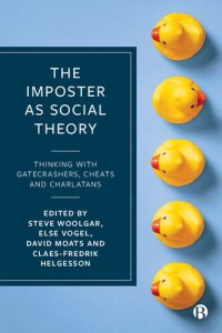 cover of the book The Imposter as Social Theory: Thinking with Gatecrashers, Cheats and Charlatans