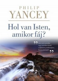 cover of the book Hol van Isten, amikor fáj?