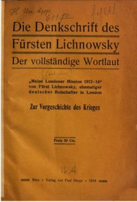 cover of the book Die Denkschrift des Fürsten Lichnowsky: Der vollständige Wortlaut