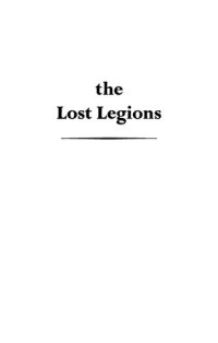 cover of the book The Lost Legions: Three Italian War Novels