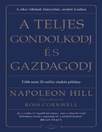 cover of the book A Teljes gondolkodj és gazdagodj