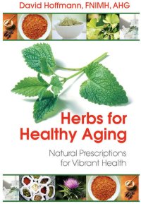 cover of the book Herbs for Healthy Aging: Natural Prescriptions for Vibrant Health