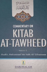 cover of the book Commentary on Kitab At-Tawheed (Vol-2)